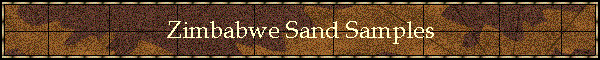 Zimbabwe Sand Samples